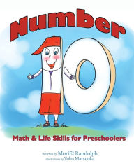 Title: Number 10: Math & Life Skills for Preschoolers, Author: Moriel Randolph