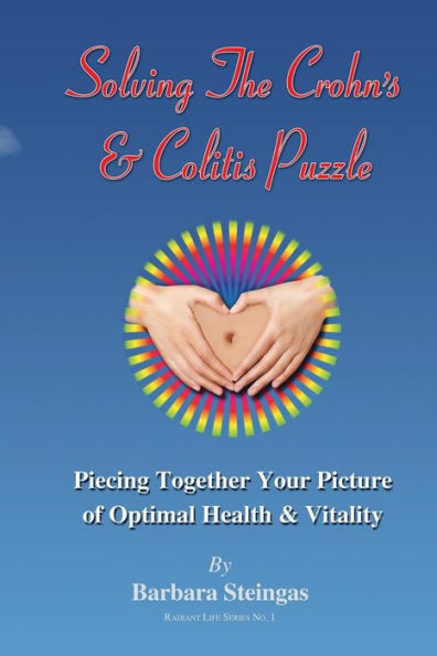 Solving The Crohn's & Colitis Puzzle: Piecing Together Your Picture of Optimal Health & Vitality