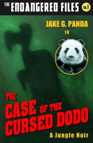 Title: The Case of the Cursed Dodo, Author: Jake G Panda