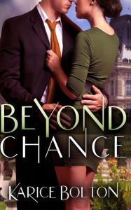 Title: Beyond Chance, Author: Karice Bolton
