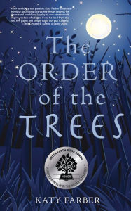 Title: The Order of the Trees, Author: Katy Farber