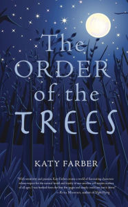 Title: The Order of the Trees, Author: Katy Farber