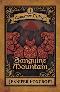 Title: Sanguine Mountain, Author: Jennifer I Foxcroft