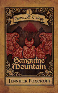 Title: Sanguine Mountain, Author: Jennifer Foxcroft