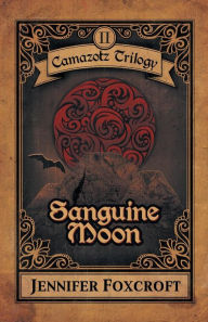 Title: Sanguine Moon, Author: Jennifer Foxcroft