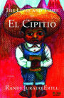 The Lives and Times of El Cipitio