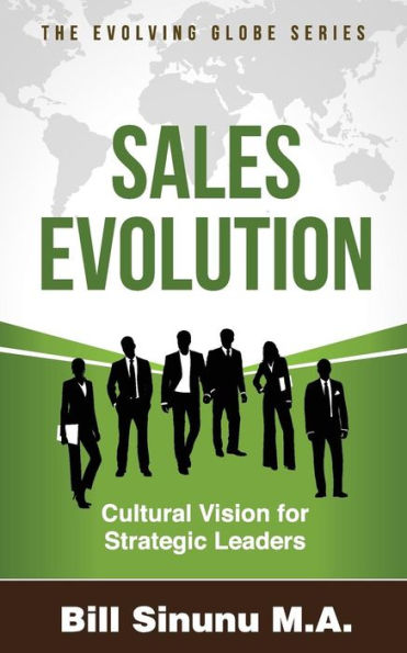 Sales Evolution: Cultural Vision for Strategic Leaders