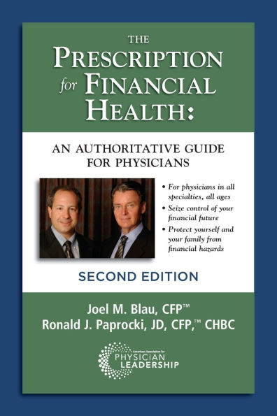 The Prescription for Financial Health: An Authoritative Guide for Physicians