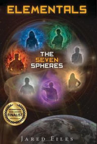 Title: Elementals: The Seven Spheres, Author: Jared Files