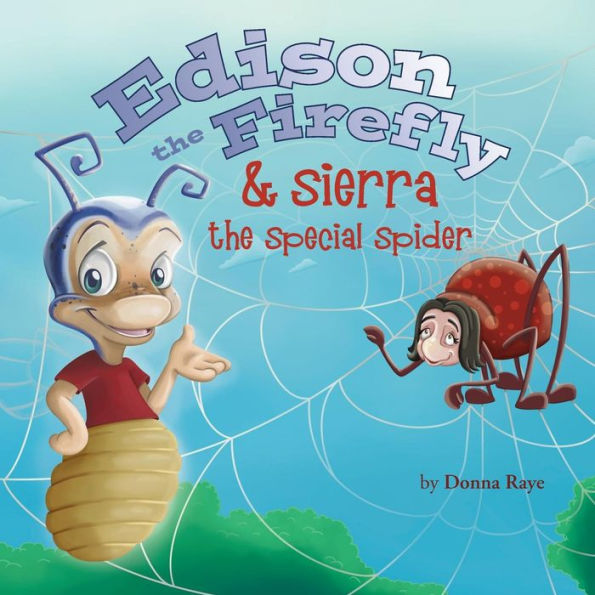 Edison the Firefly & Sierra Special Spider