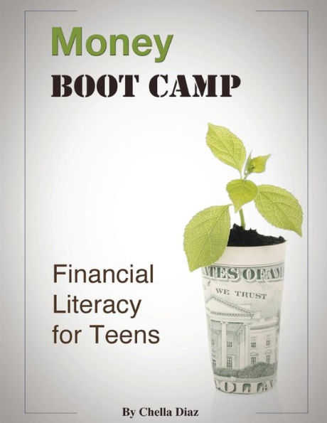 Money Boot Camp: Financial Literacy for Teens