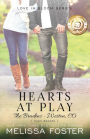 Hearts at Play (Love in Bloom: The Bradens, Book 6)
