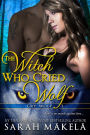 The Witch Who Cried Wolf (Cry Wolf, #1)
