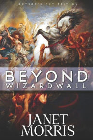 Title: Beyond Wizardwall, Author: Janet Morris