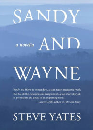 Title: Sandy and Wayne, Author: Steve Yates