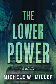 Free online downloadable audio books The Lower Power (English literature)