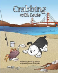 Title: Crabbing with Louie, Author: Timothy Nelson