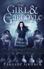 The Girl and the Gargoyle