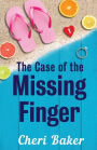 The Case of the Missing Finger: A Cruise Ship Cozy Mystery
