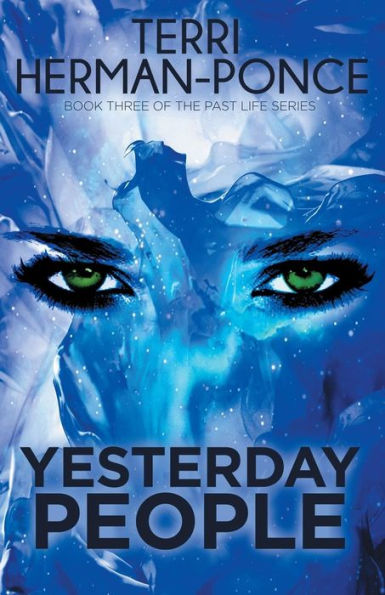 Yesterday People: Book 3 of the Past Life Series