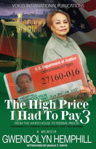 Title: The High Price I Had to Pay 3, Author: Gwendolyn Hemphill