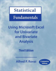 Title: Statistical Fundamentals: Using Microsoft Excel for Univariate and Bivariate Analysis, Author: Alfred P. Rovai