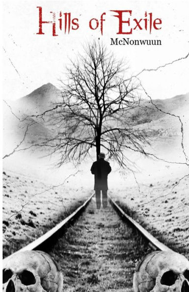 Hills Of Exile: The Unknown