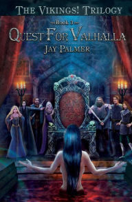 Title: Quest for Valhalla, Author: Jay Palmer