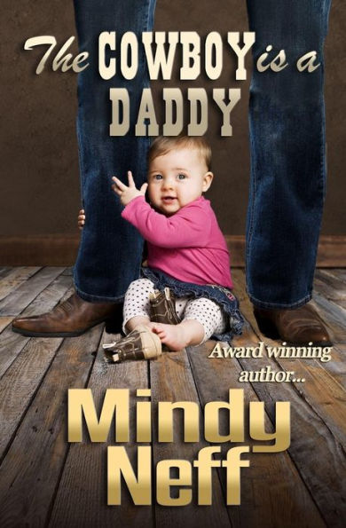 The Cowboy is a Daddy