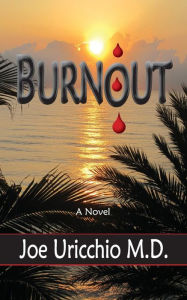 Title: Burnout, Author: Dr. Joe Uricchio