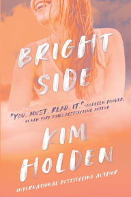 Title: Bright Side, Author: Kim Holden