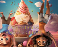 Title: Handstands and Ice Cream, Author: Angel Corrales