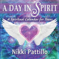 Title: A Day in Spirit: A Spiritual Calendar for Teens, Author: M Von Ardenne