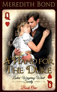 Title: A Hand for the Duke, Author: Meredith Bond