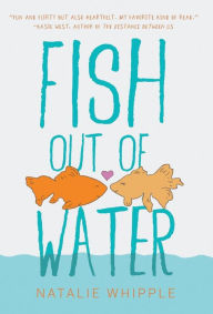 Title: Fish Out of Water, Author: Natalie Whipple