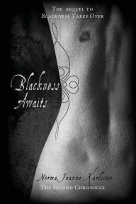 Title: Blackness Awaits, Author: Norma Jeanne Karlsson