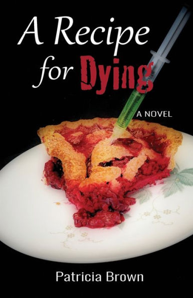 A Recipe for Dying