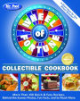Mr. Food Test Kitchen Wheel of Fortuneï¿½ Collectible Cookbook: More Than 160 Quick & Easy Recipes, Behind-the-Scenes Photos, Fun Facts, and So Much More