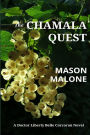 The Chamala Quest