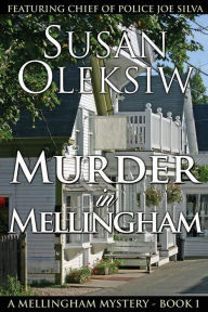 Title: Murder in Mellingham, Author: Susan Oleksiw
