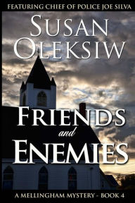 Title: Friends and Enemies, Author: Susan Oleksiw