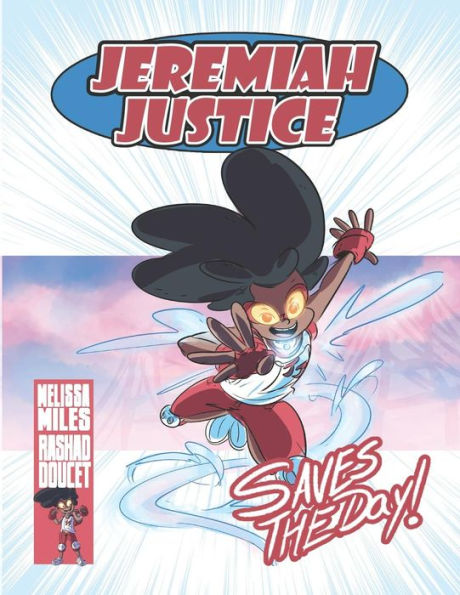 Jeremiah Justice Saves the Day