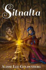 Title: Sitnalta: Sitnalta Series Book 1, Author: Alisse  Lee Goldenberg