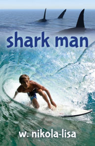 Title: Shark Man, Author: W. Nikola-Lisa