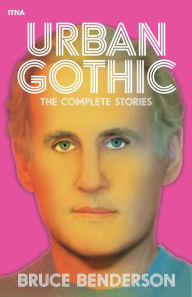 Urban Gothic: The Complete Stories