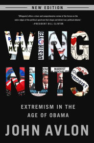 Title: Wingnuts: Extremism in the Age of Obama, Author: Perseus