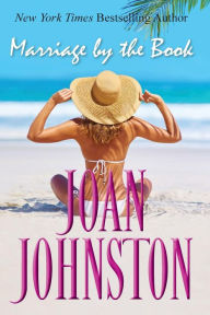 Title: Marriage By The Book, Author: Joan Johnston