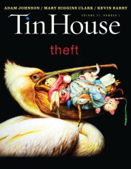 Title: Tin House: Theft, Author: Holly MacArthur