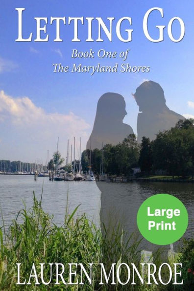 Letting Go: Book One of The Maryland Shores