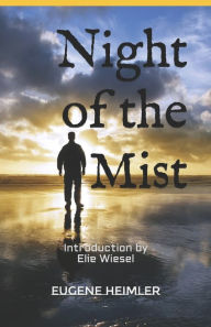 Title: Night of the Mist, Author: Elie Wiesel